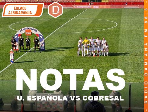 El 1×1 de Cobresal contra Unión Española 1 NOTAS UE VS CBS PAGINA WEB